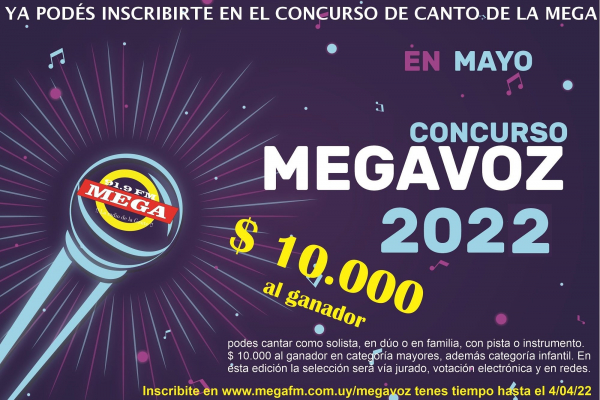 Ya esta abierta la inscripción para el concurso MEGAVOZ 2022