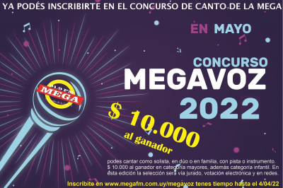 Ya esta abierta la inscripci&oacute;n para el concurso MEGAVOZ 2022