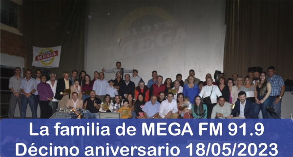 La familia de Mega FM en el d&eacute;cimo aniversario
